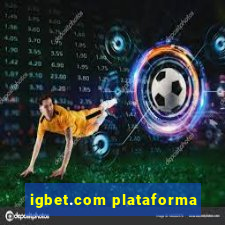 igbet.com plataforma